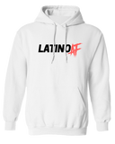 "Latino AF Hoodie"